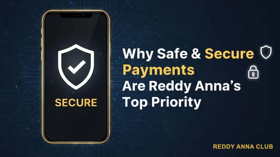 Safe and Secure Reddy Anna Payments