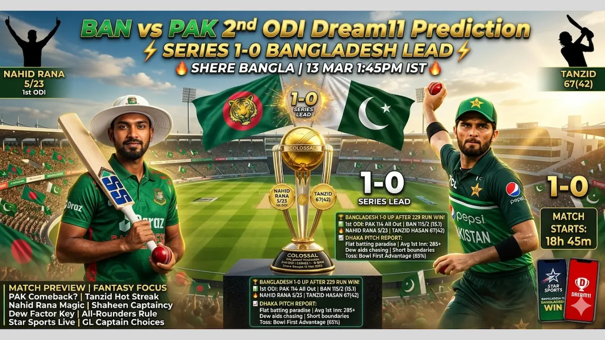 BAN vs PAK Dream11 Prediction 2nd ODI
