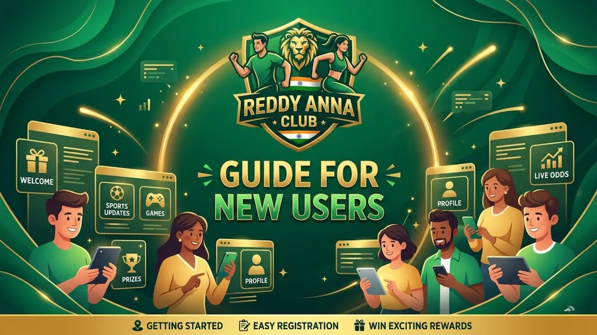 Reddy Anna Club Guide for new users