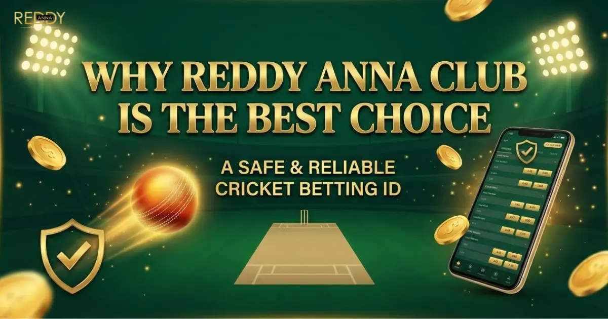 why reddy anna club best choice for online betting