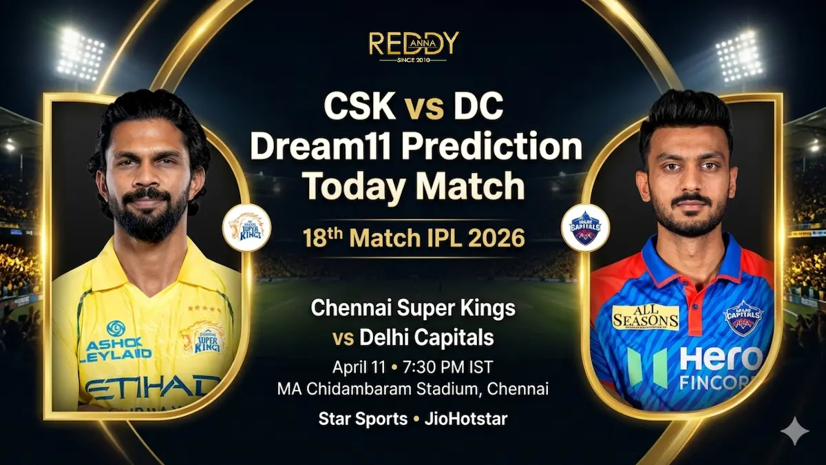 CSK vs DC Dream11 Prediction Today Match 18th IPL 2026