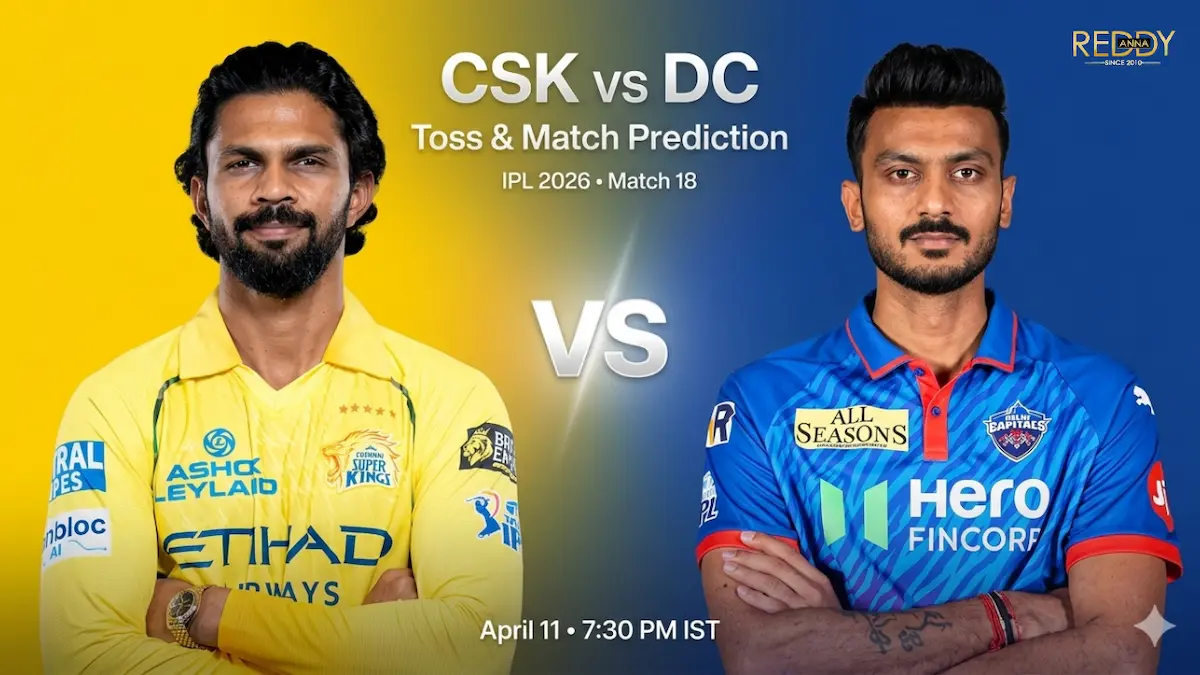 CSK vs DC Toss & Match Prediction 18th Match IPL 2026