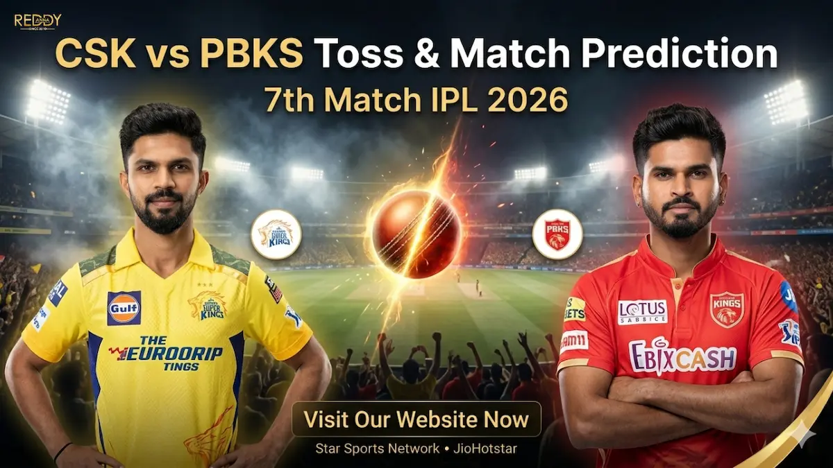 CSK vs PBKS Toss & Match Prediction 7th Match IPL 2026