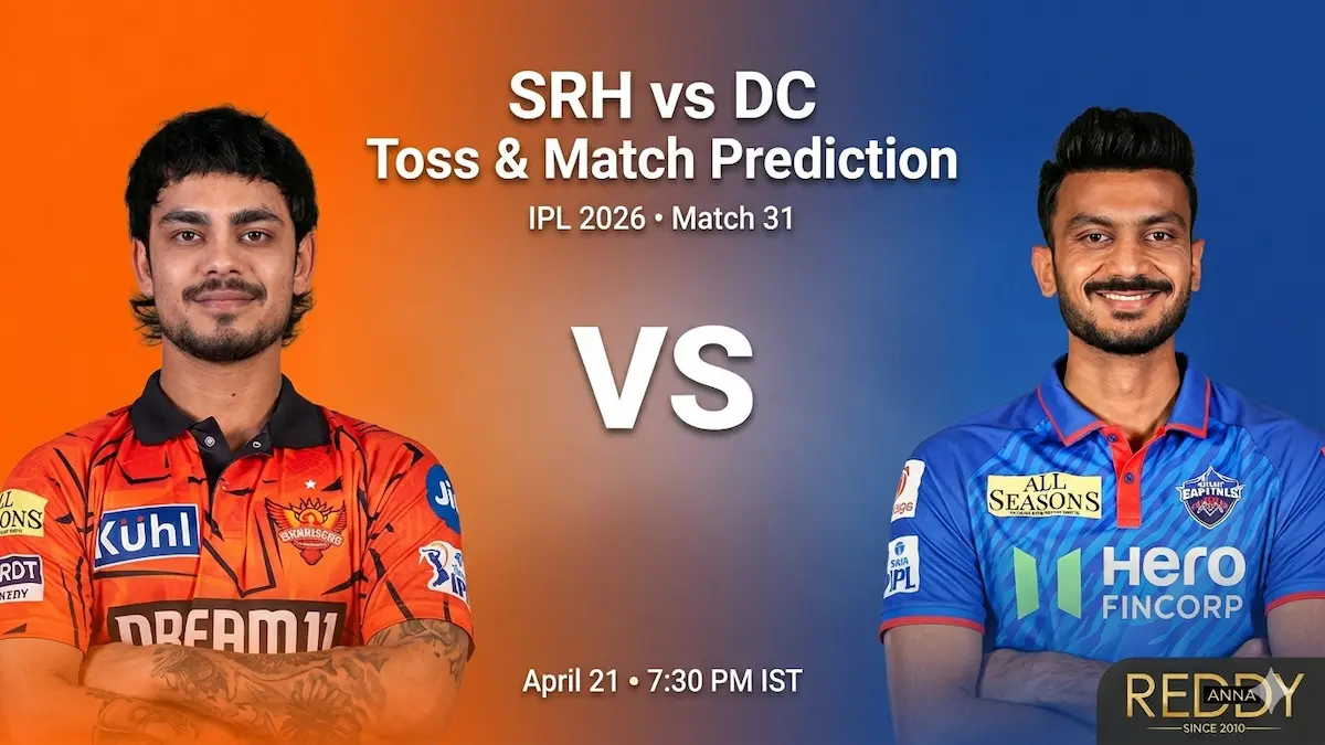 SRH vs DC Toss & Match Prediction 31st Match IPL 2026