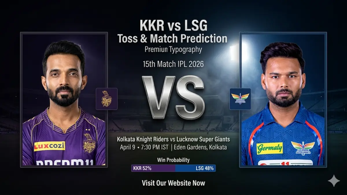 KKR vs LSG Toss & Match Prediction 15th Match IPL 2026