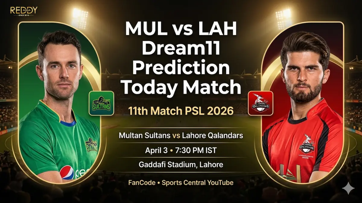 MUL vs LAH Dream11 Prediction Today Match 11th PSL 2026
